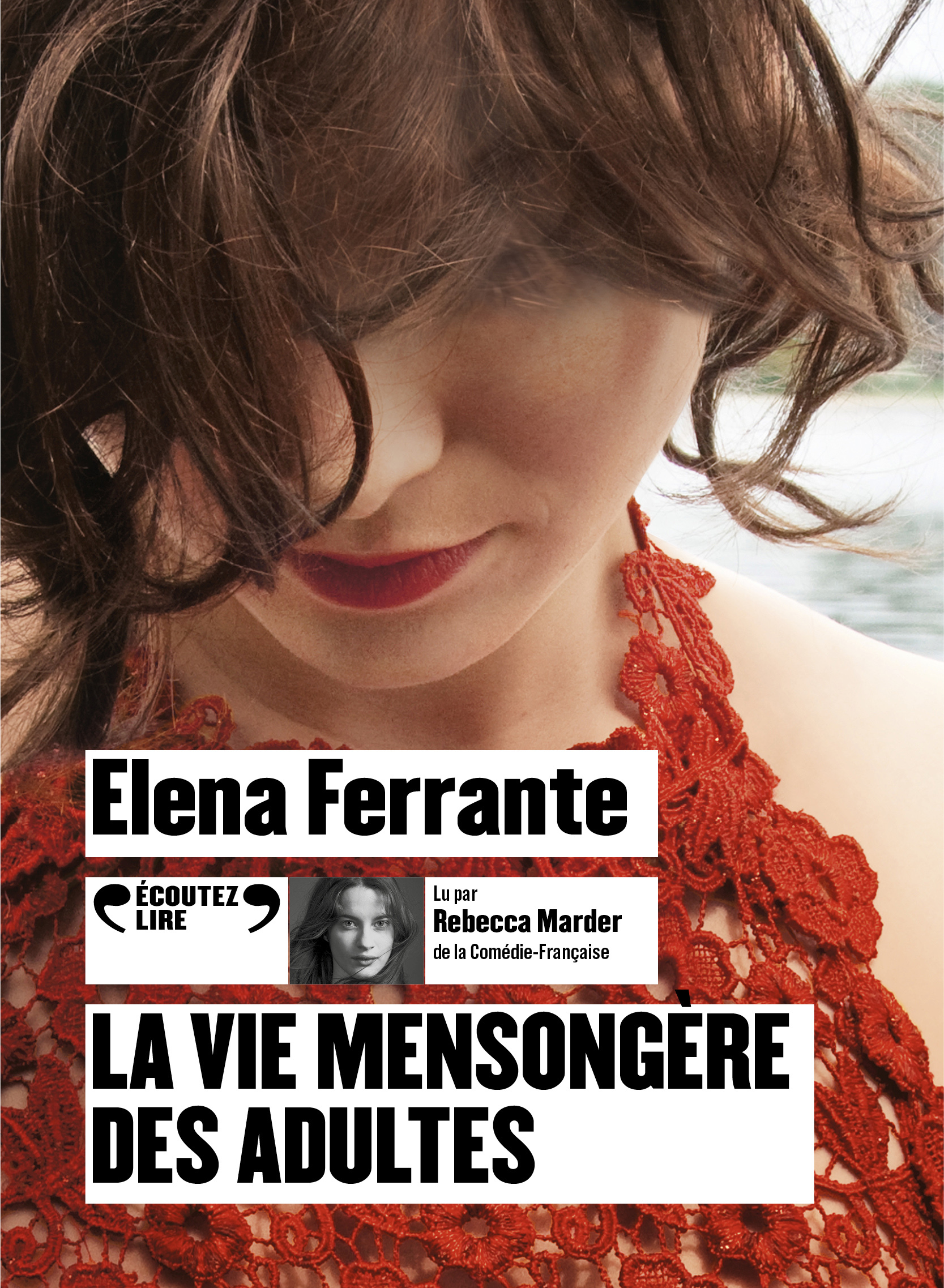 La vie mensongère des adultes - Elena Ferrante, Elsa Damien - GALLIMARD