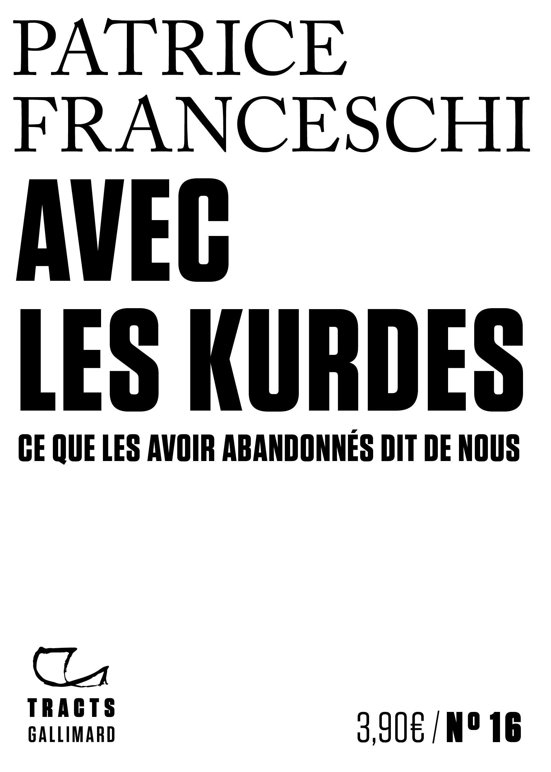 Avec les Kurdes - Patrice Franceschi - GALLIMARD