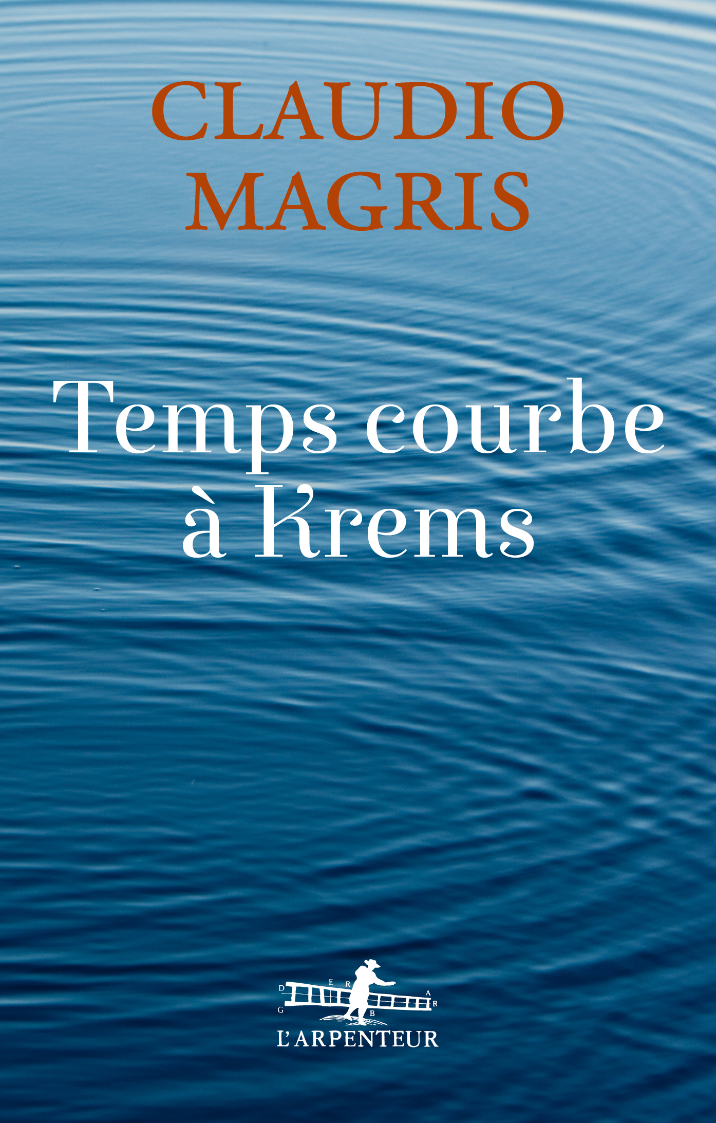 Temps courbe à Krems - Claudio Magris, Jean et Marie-Noëlle Pastureau - GALLIMARD