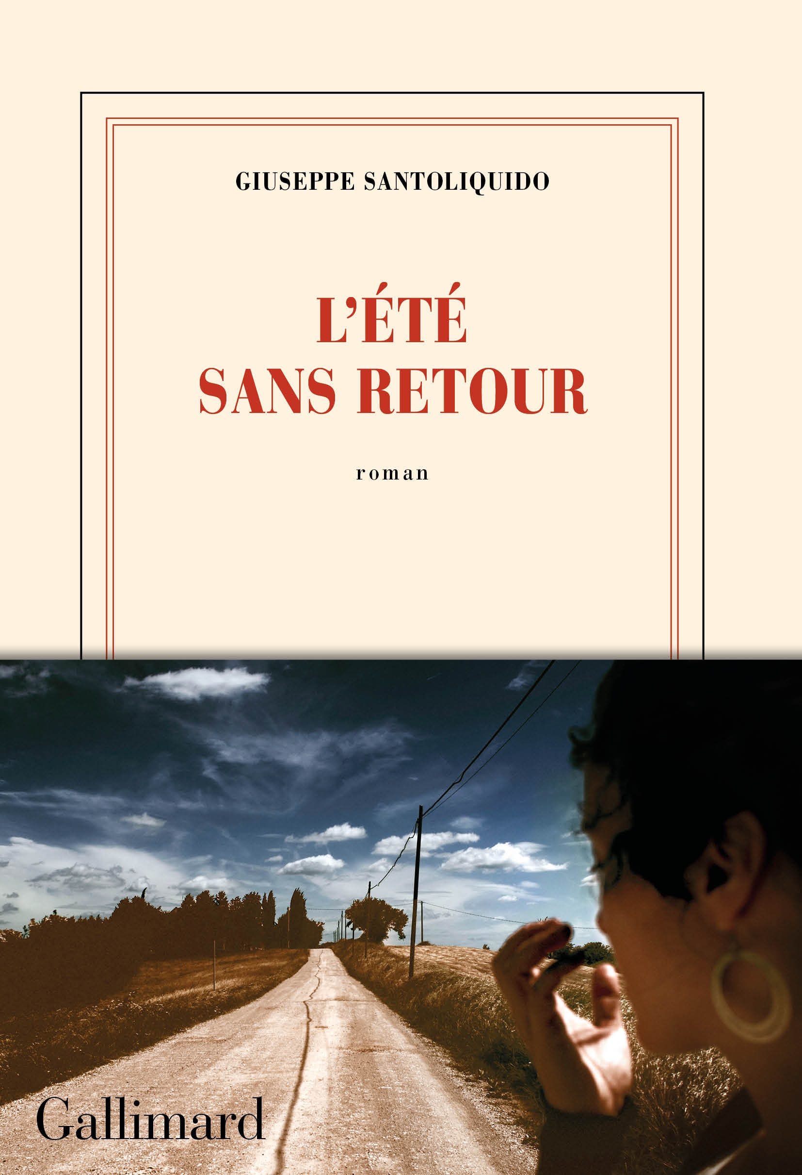 L'été sans retour - Giuseppe SANTOLIQUIDO - GALLIMARD