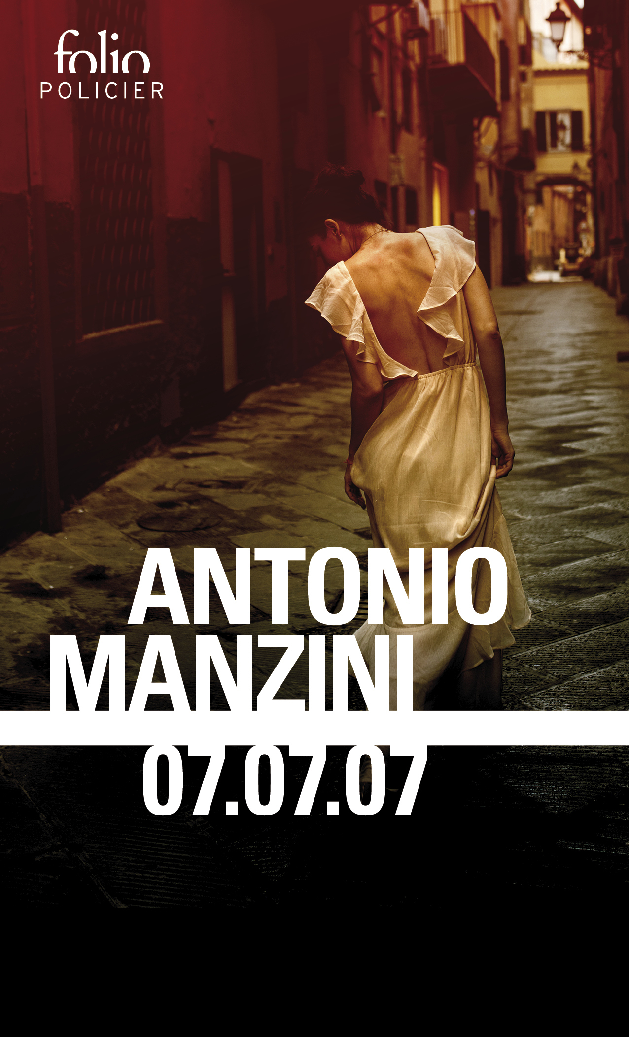 07.07.07 - Antonio Manzini, Samuel Sfez - FOLIO