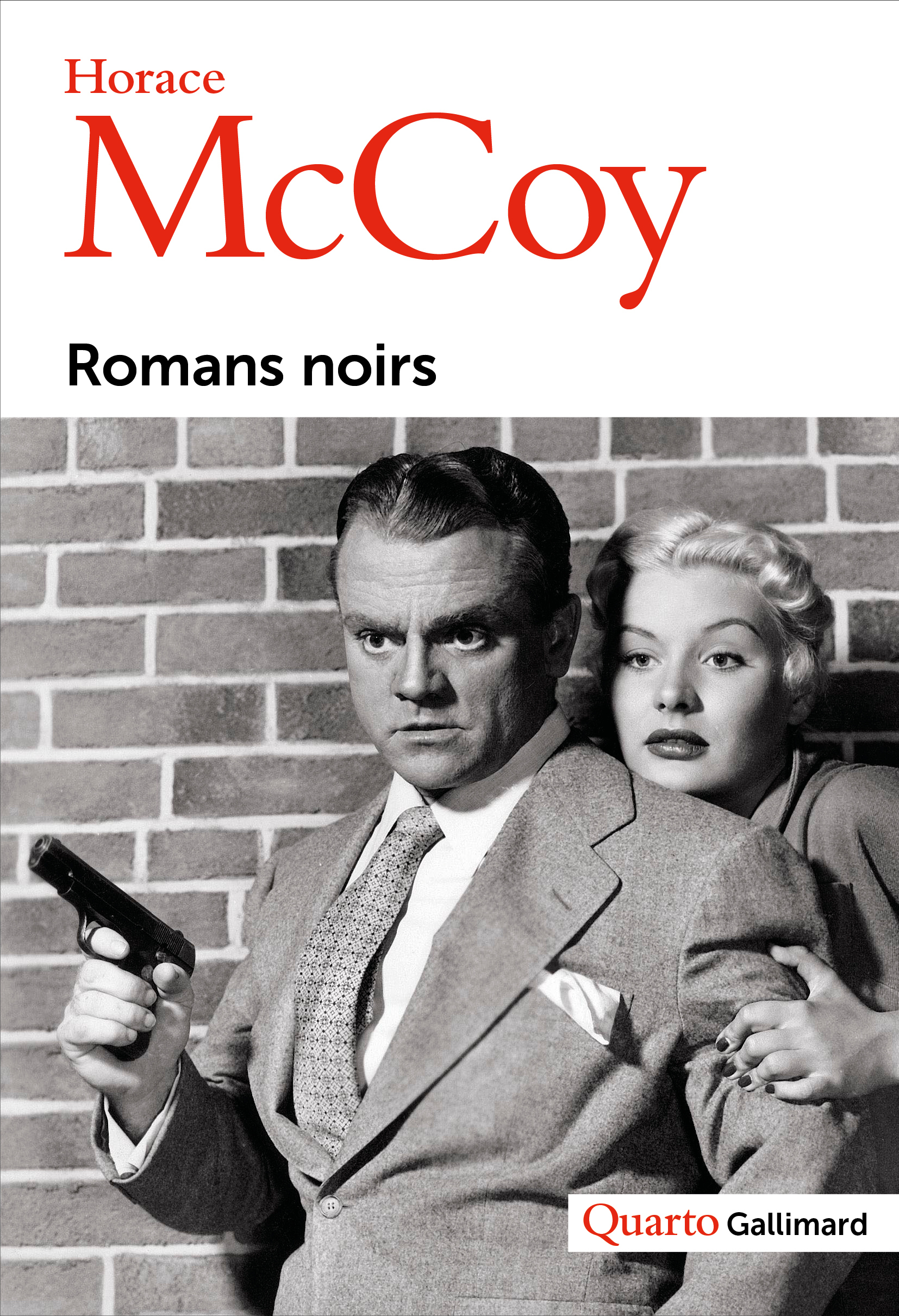 Romans noirs - HORACE MCCOY, Benoît Tadié - GALLIMARD