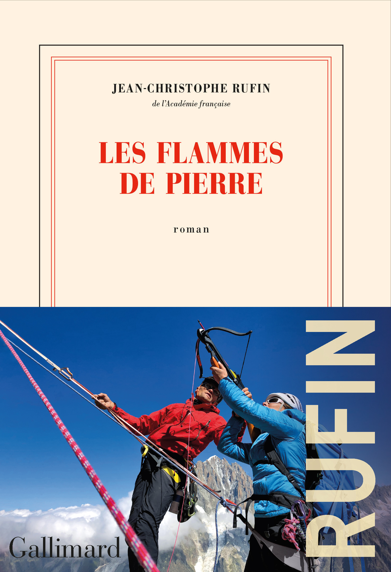 Les Flammes de Pierre - Jean-Christophe RUFIN - GALLIMARD