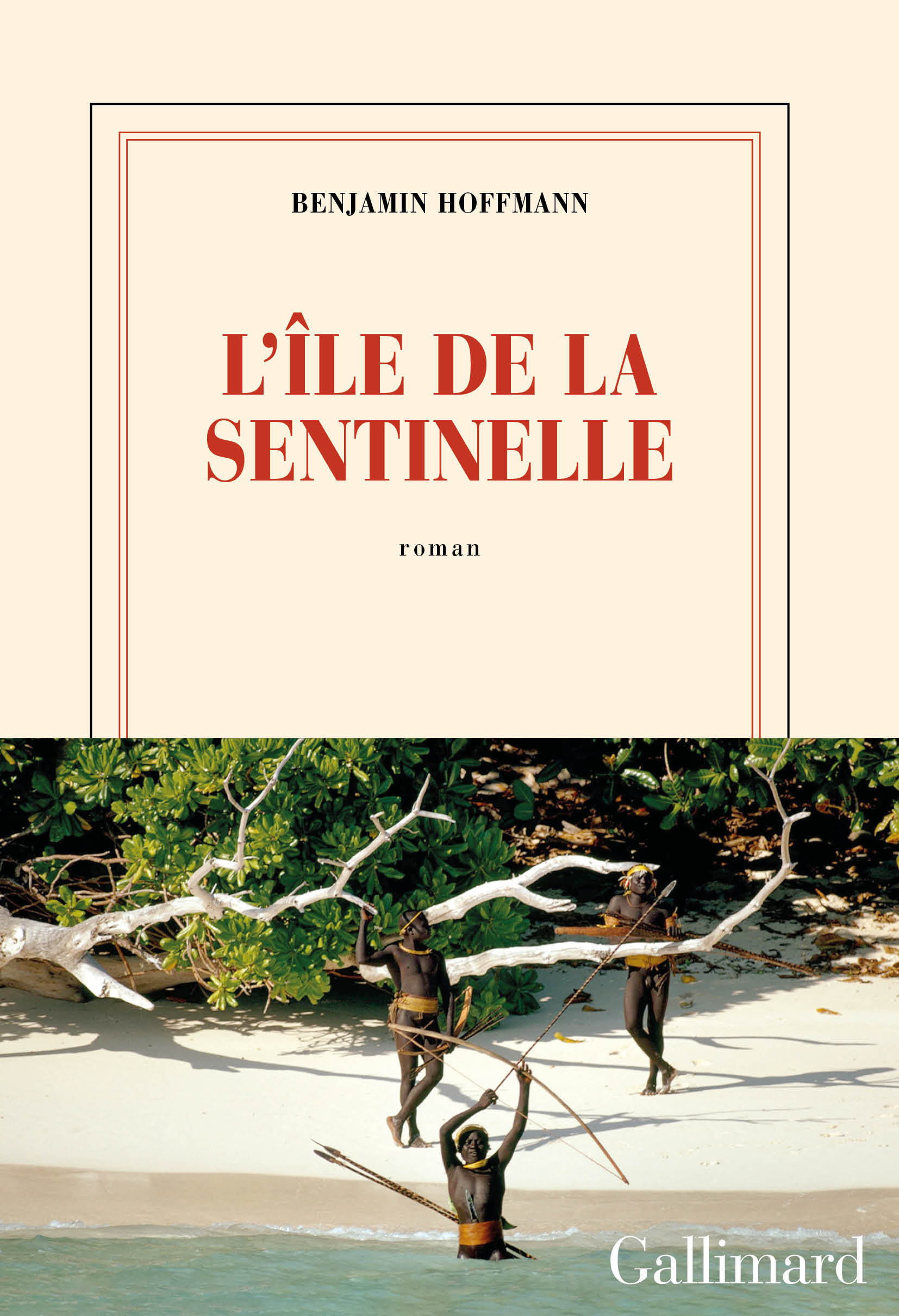 L'île de la Sentinelle - Benjamin Hoffmann - GALLIMARD