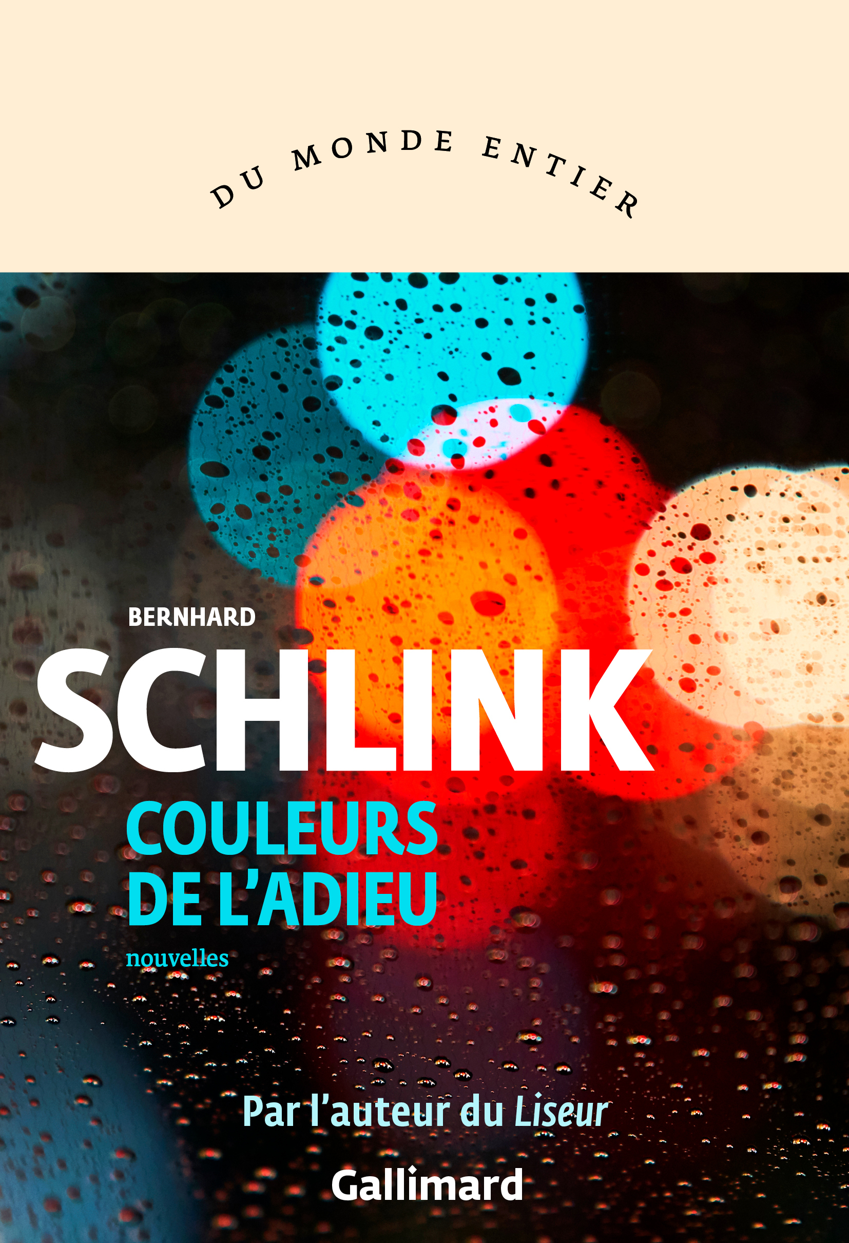 Couleurs de l'adieu - Bernhard Schlink, Bernard Lortholary - GALLIMARD