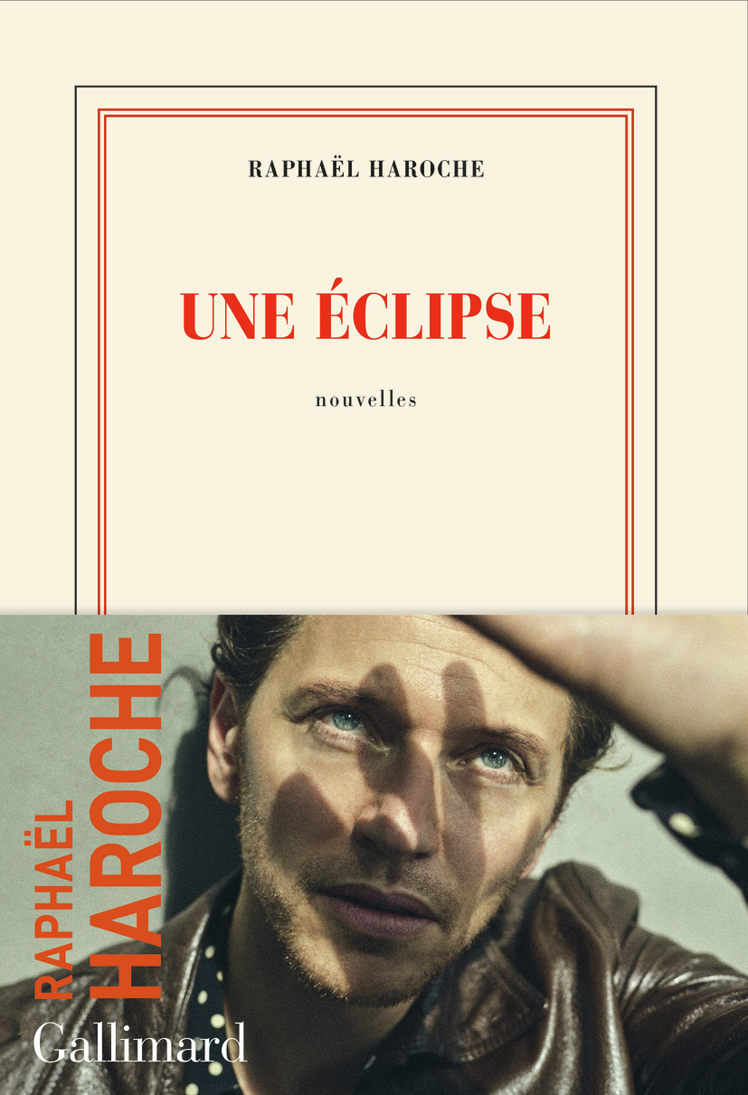 Une éclipse - Raphaël Haroche - GALLIMARD