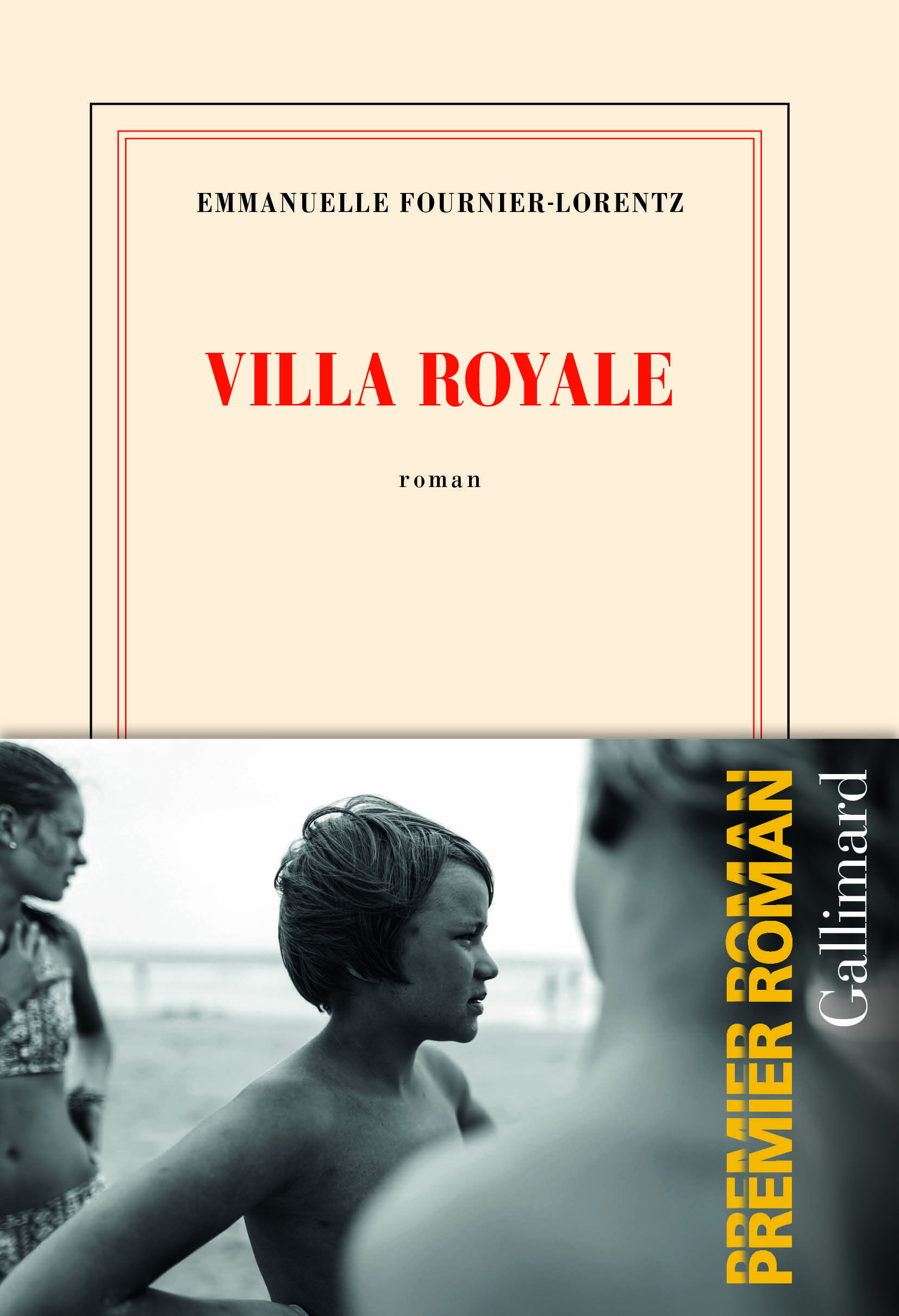 Villa Royale - Emmanuelle Fournier-Lorentz - GALLIMARD