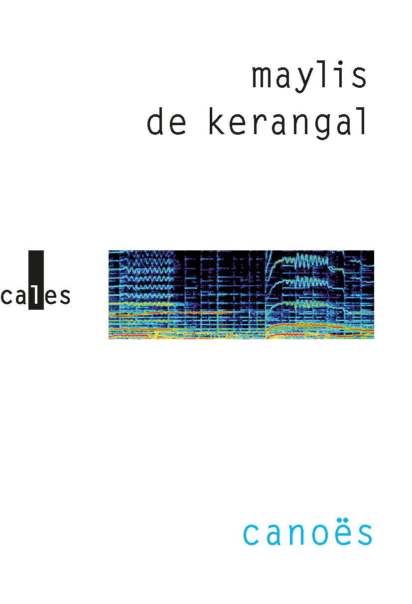 Canoës - Maylis de Kerangal - VERTICALES