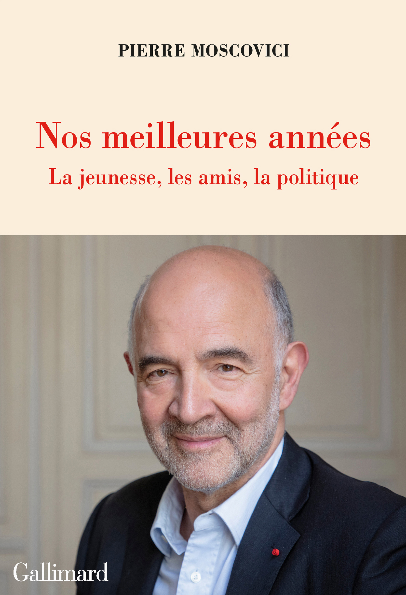 Nos meilleures années - Pierre Moscovici - GALLIMARD