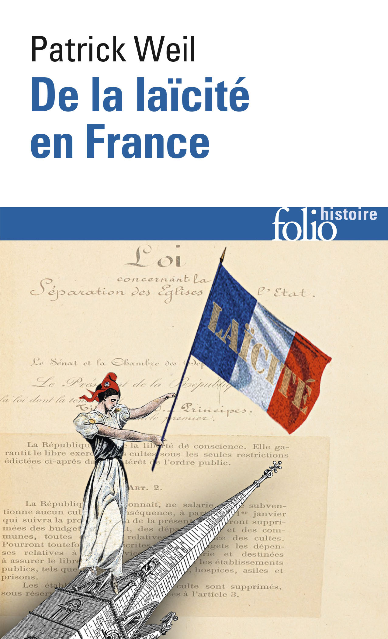 De la laïcité en France - Patrick Weil - FOLIO