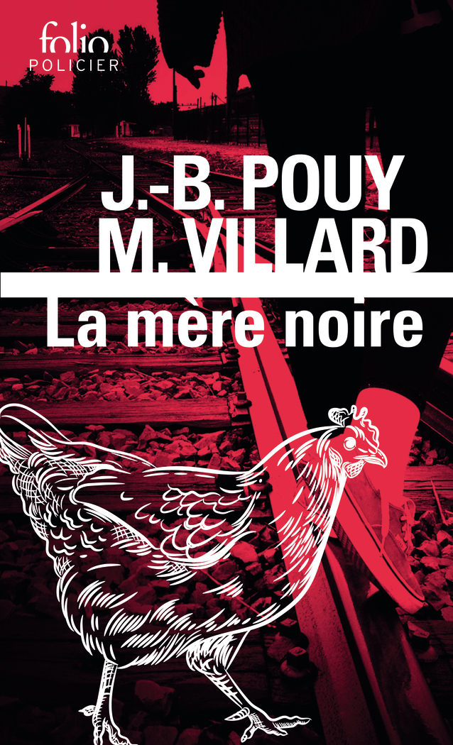 La mère noire - Jean-Bernard Pouy, Marc Villard - FOLIO