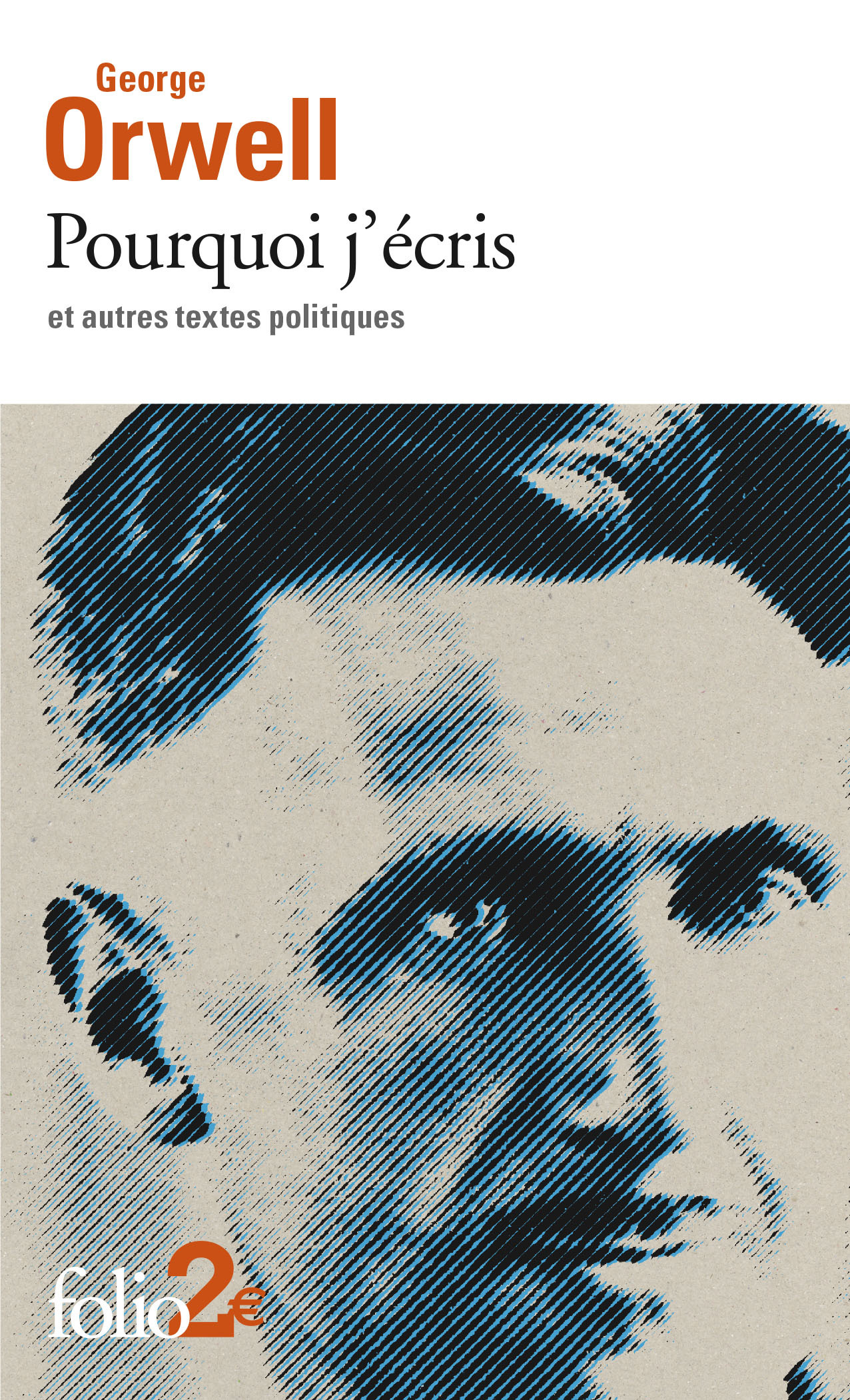 Pourquoi j'écris et autres textes politiques - George ORWELL, Marc Chénétier - FOLIO