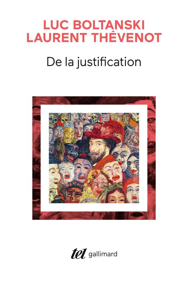 De la justification - Laurent Thévenot, Luc Boltanski - GALLIMARD