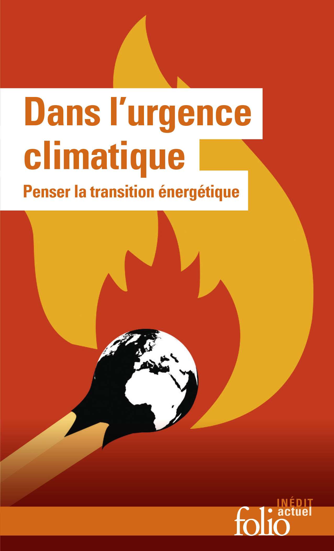 Dans l'urgence climatique -  Groupe d'études géopolitiques - FOLIO