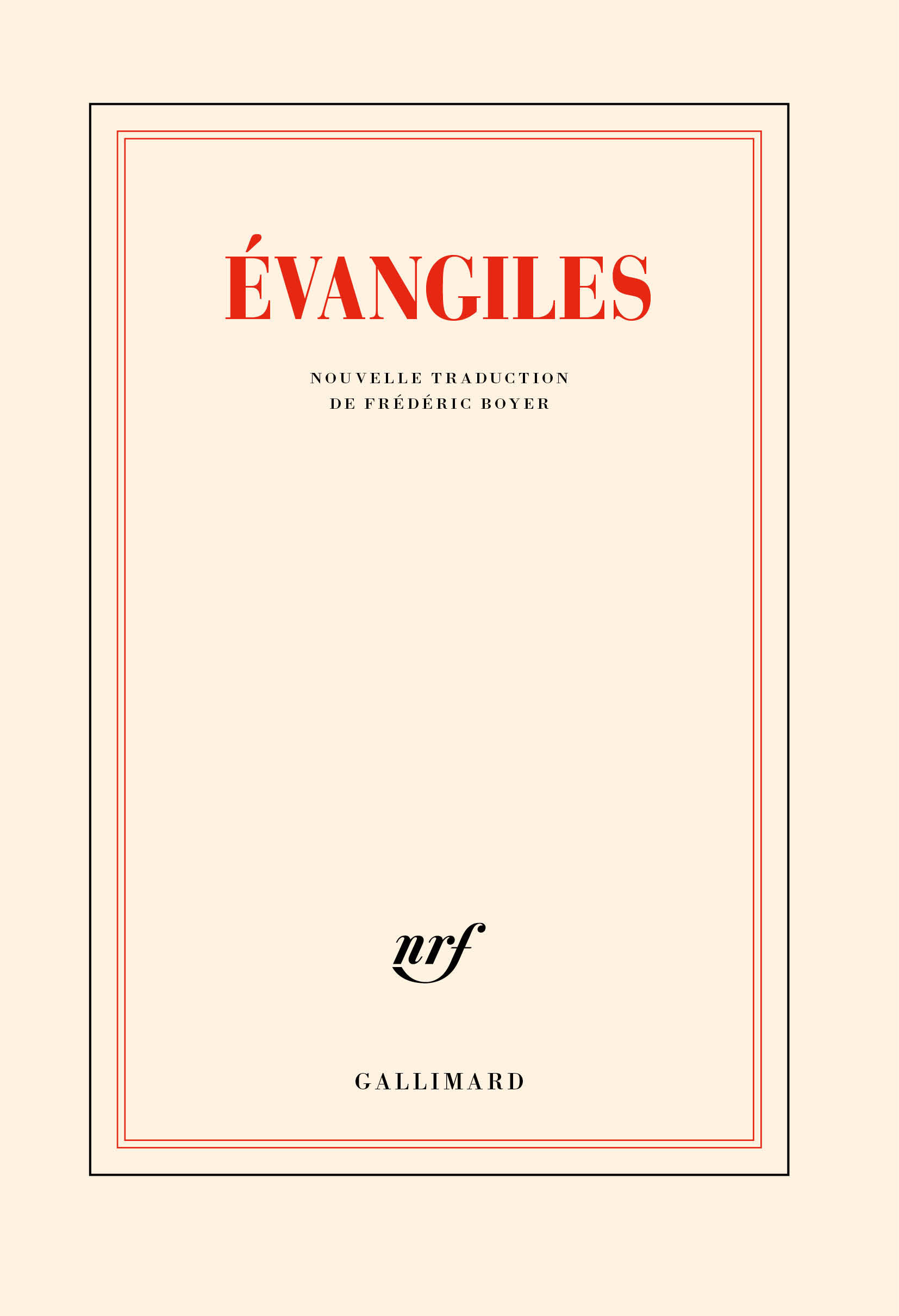 Évangiles -  Anonymes, Fréderic Boyer - GALLIMARD