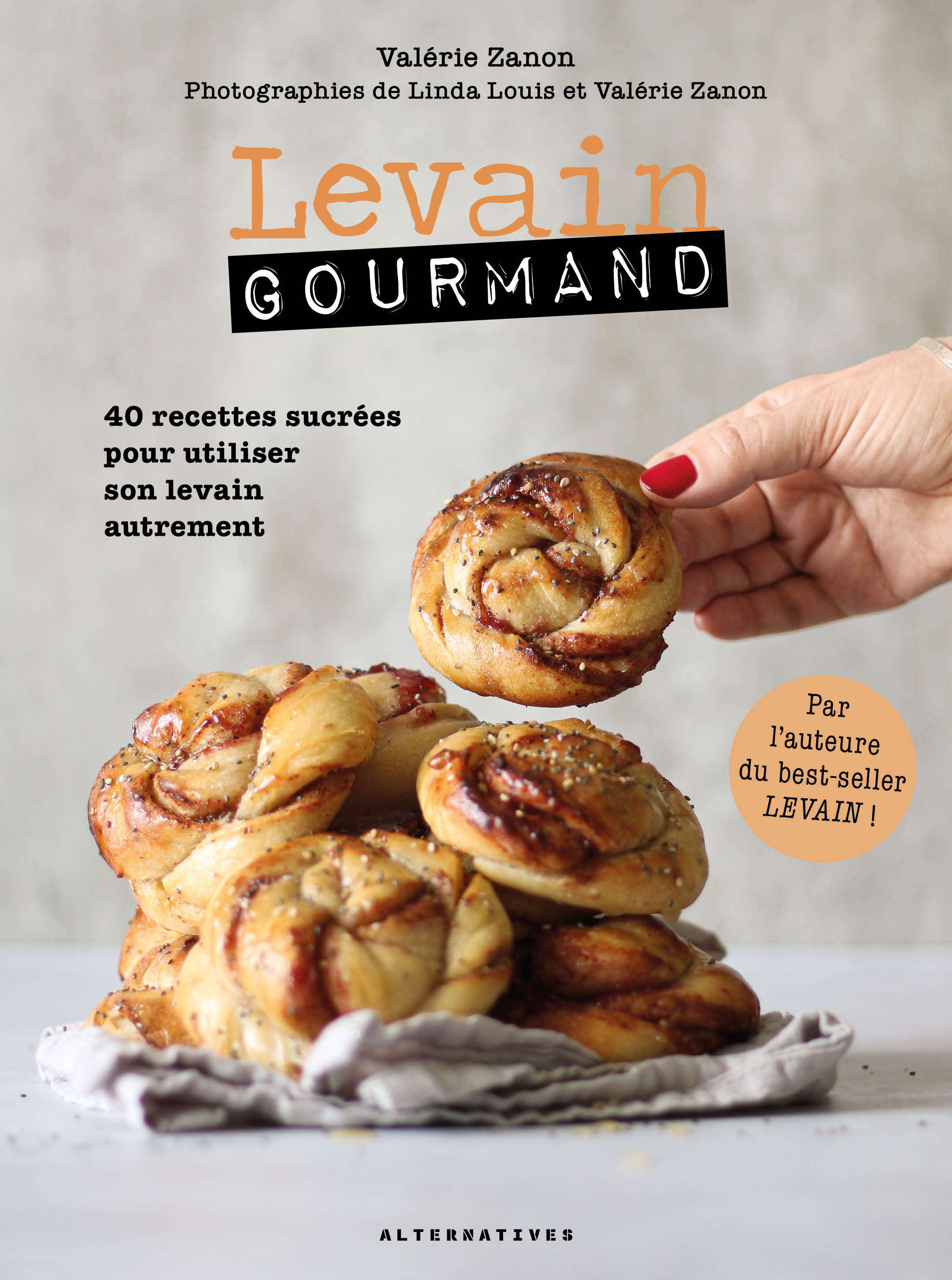 Levain gourmand - Valérie Zanon - ALTERNATIVES