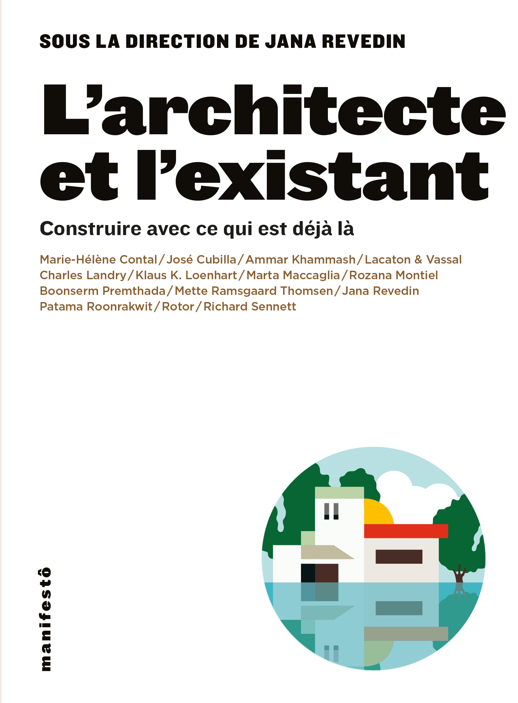 L'architecte et l'existant -  Collectifs, Jana Revedin - ALTERNATIVES