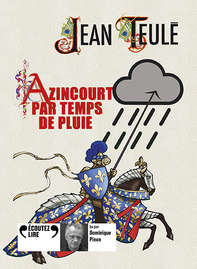 Azincourt par temps de pluie - Jean Teulé - GALLIMARD