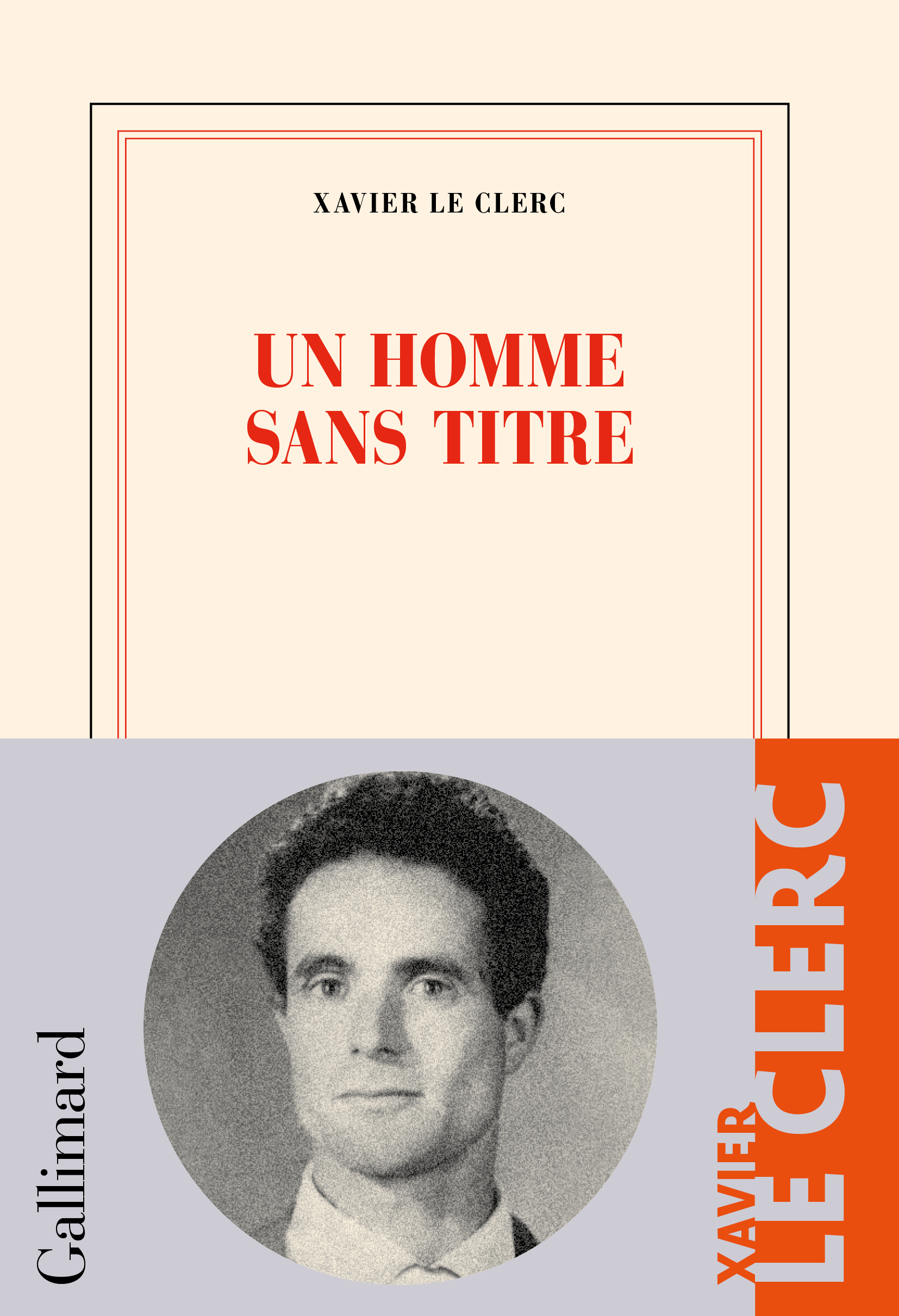 Un homme sans titre - Xavier Le Clerc - GALLIMARD