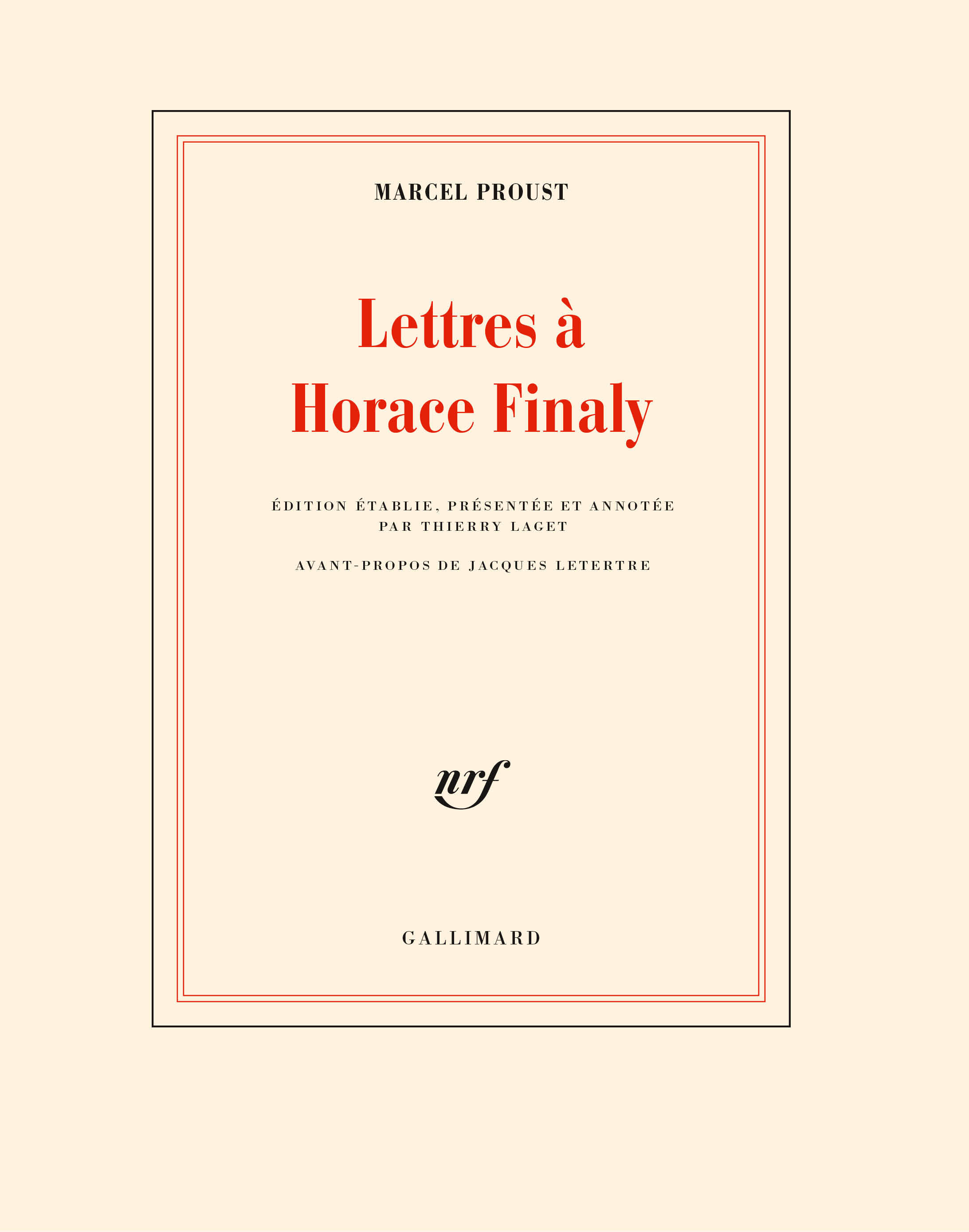 Lettres à Horace Finaly - Marcel Proust, Thierry Laget - GALLIMARD