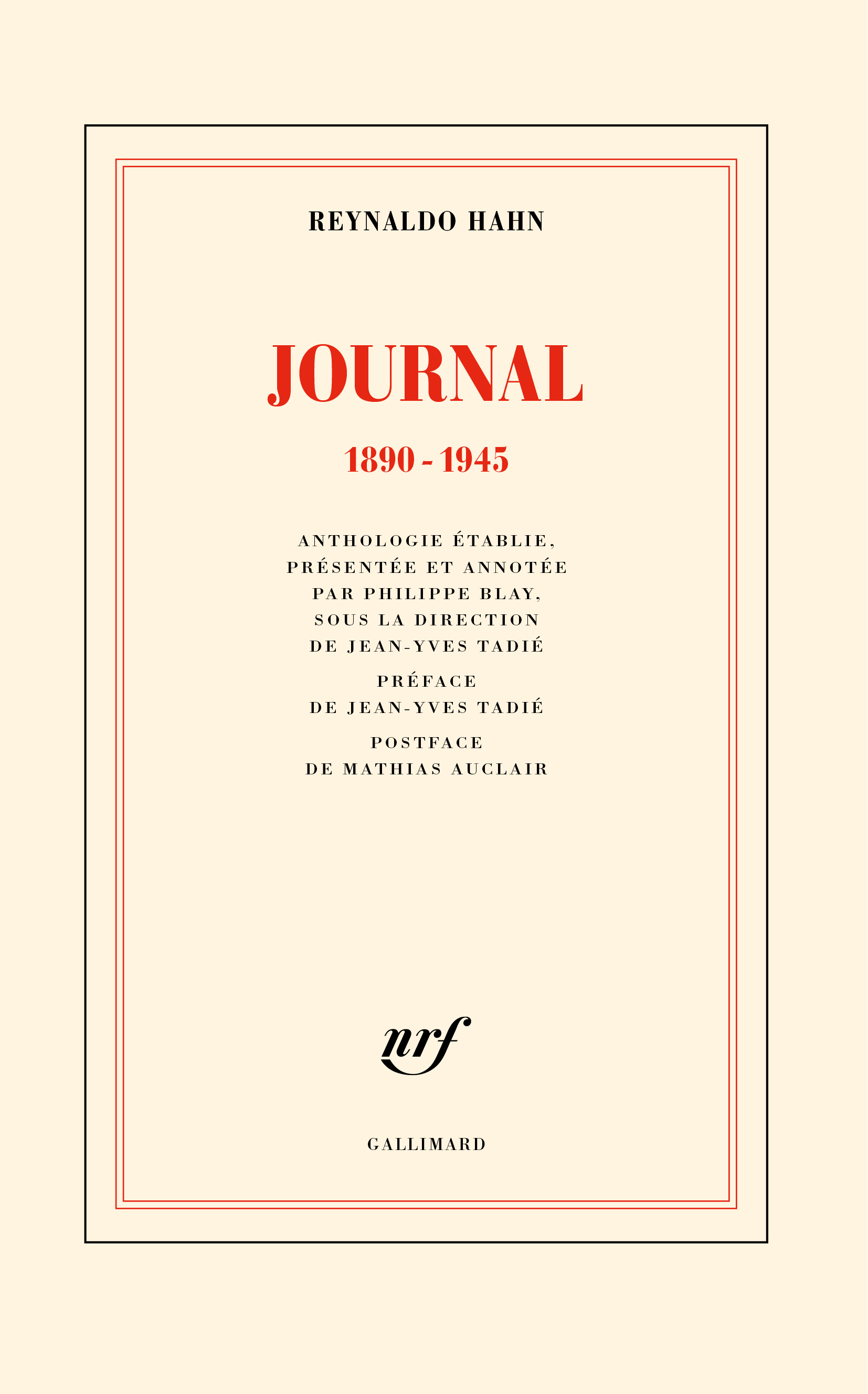 Journal - Reynaldo Hahn, Jean-Yves Tadié, Philippe Blay - GALLIMARD