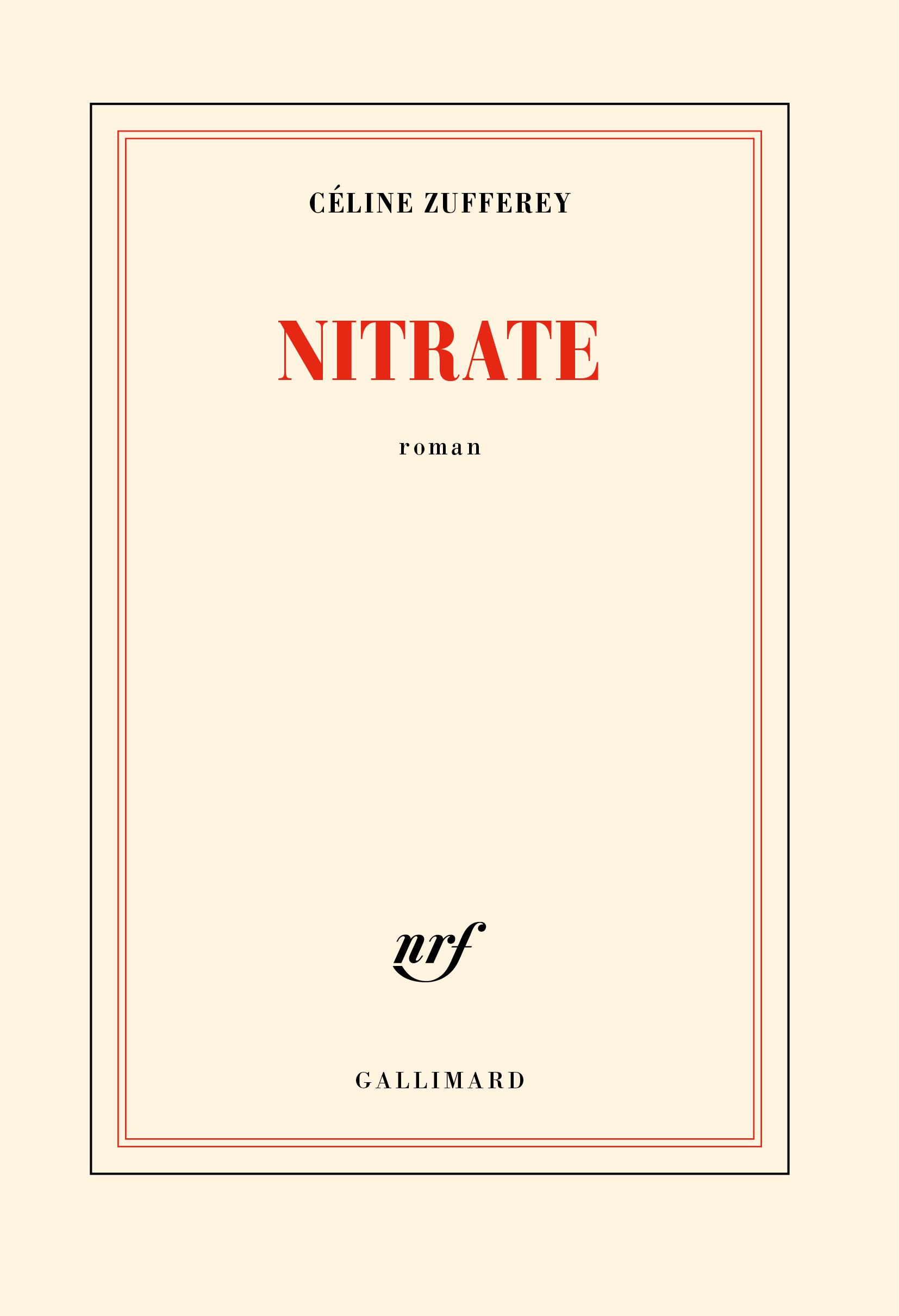 Nitrate - Céline Zufferey - GALLIMARD