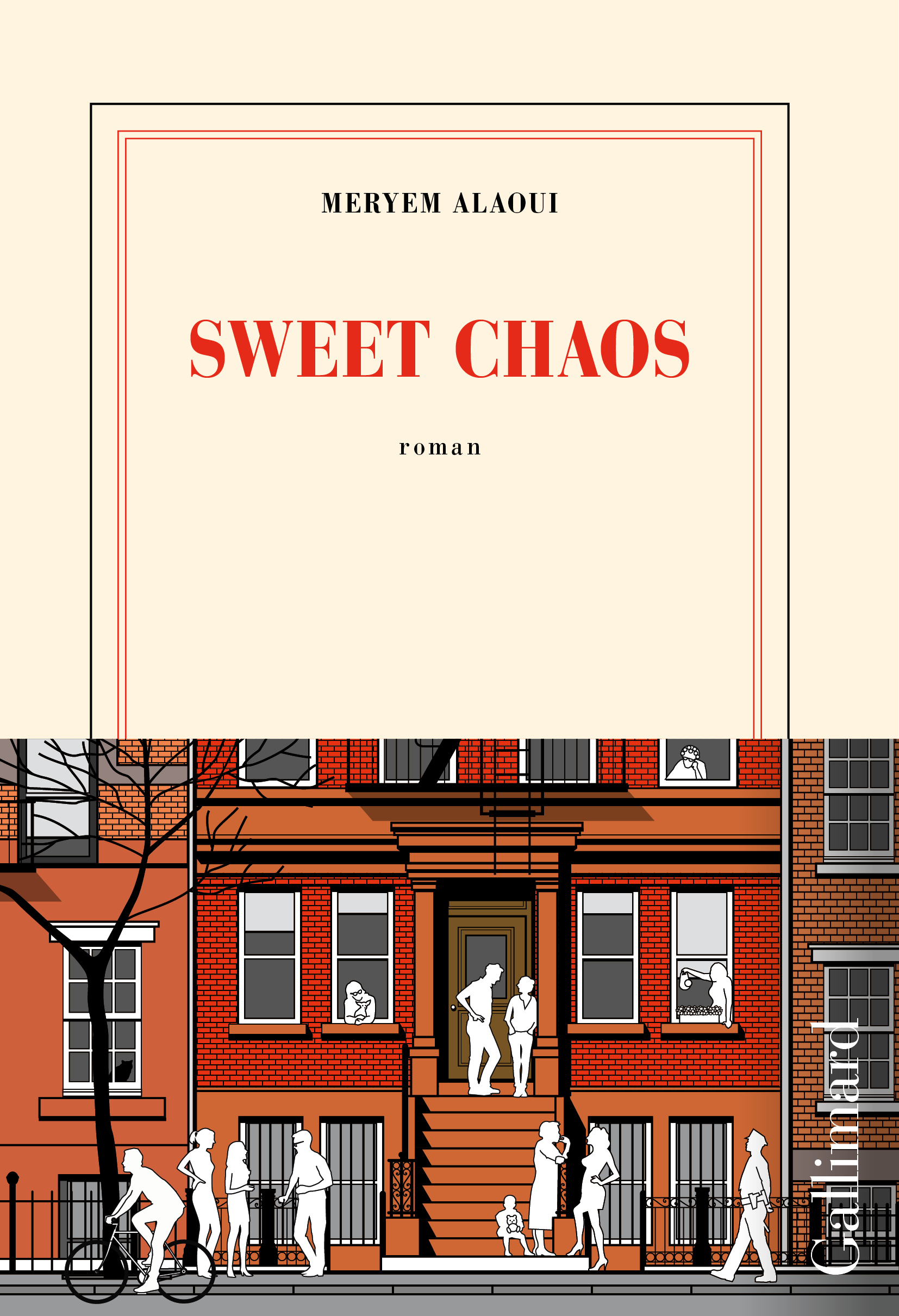 Sweet chaos - Meryem Alaoui - GALLIMARD