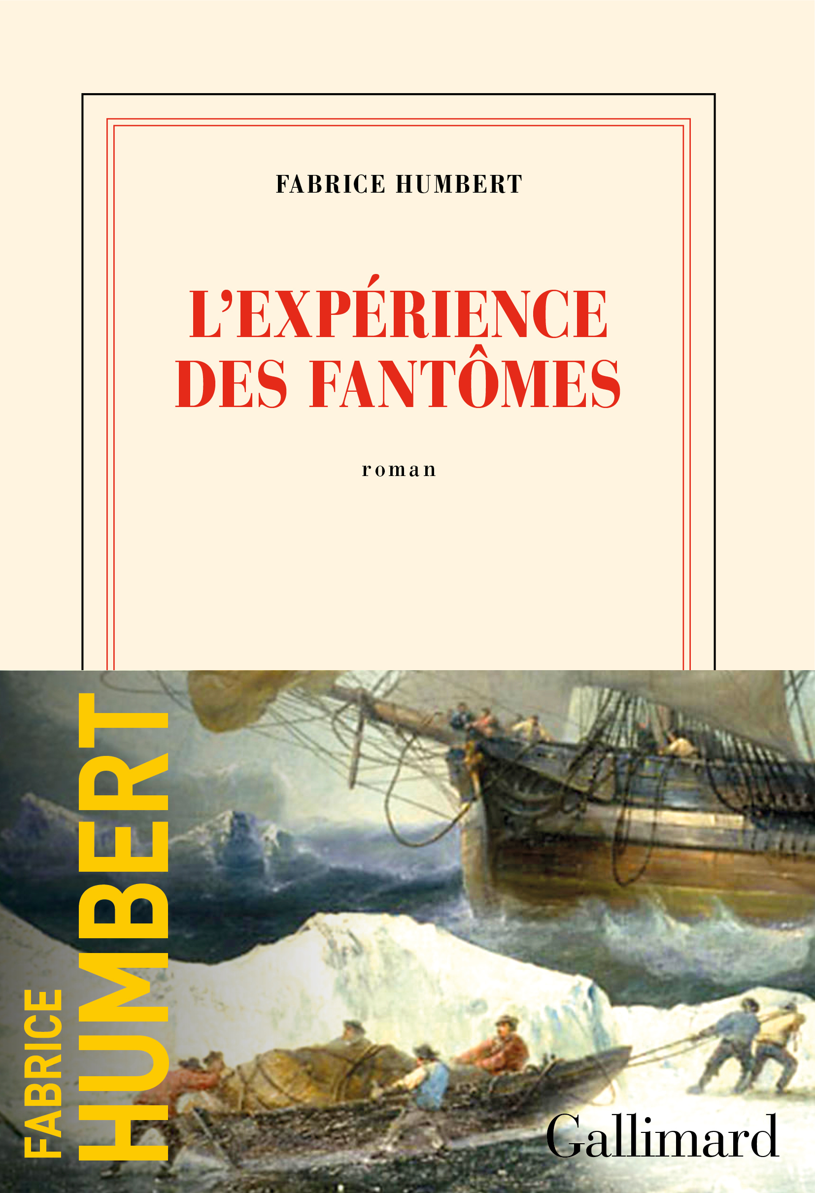 L'expérience des fantômes - Fabrice Humbert - GALLIMARD