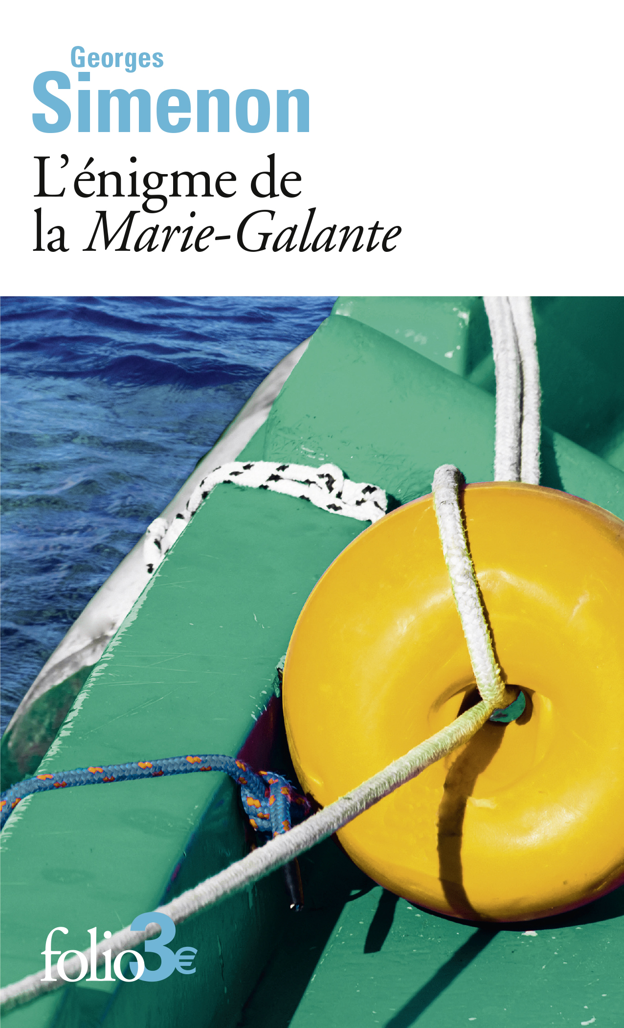 L'énigme de la "Marie-Galante" - Georges Simenon - FOLIO