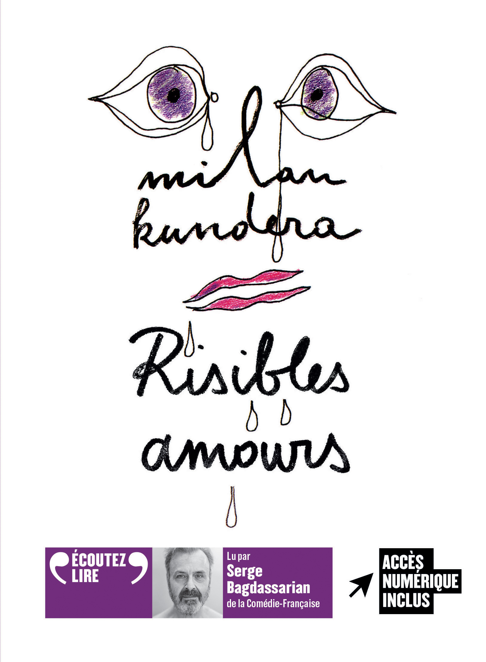 Risibles amours - Milan Kundera, François Kérel, Serge Bagdassarian - GALLIMARD