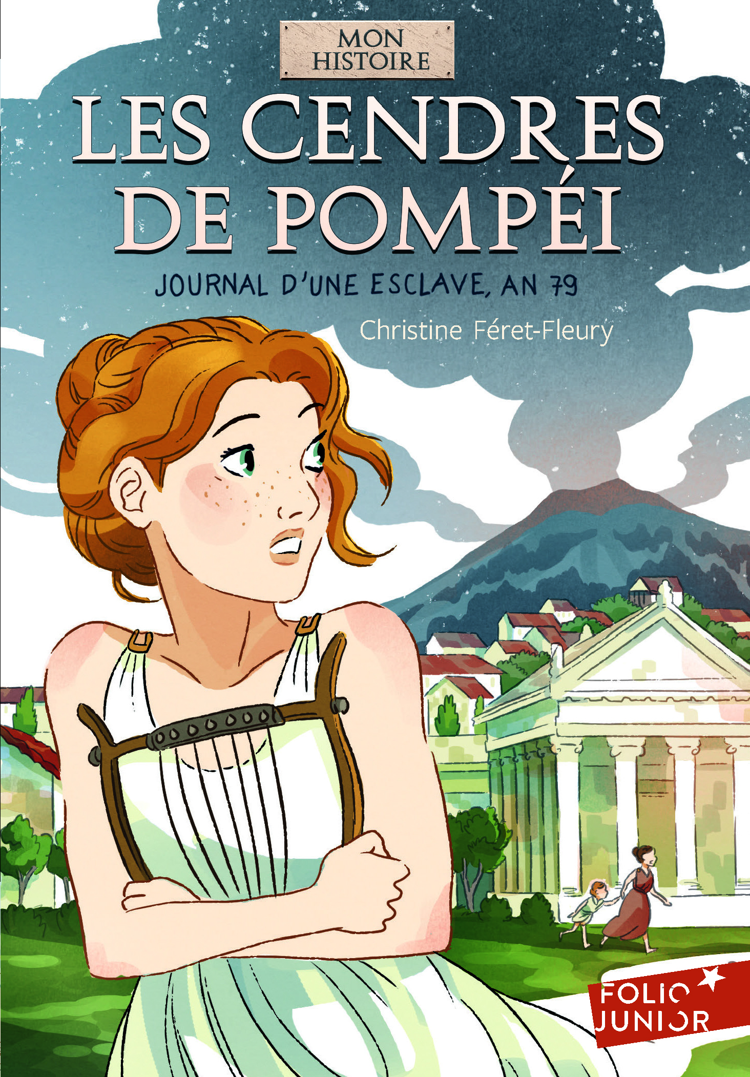 Les cendres de Pompéi - Christine Féret-Fleury - GALLIMARD JEUNE