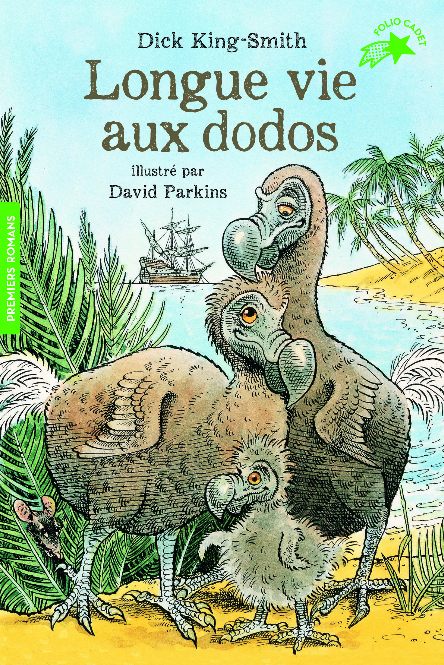 Longue vie aux dodos - Dick King-Smith, David Parkins, Lan Du Chastel - GALLIMARD JEUNE