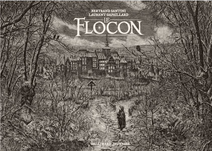 Le flocon - Laurent Gapaillard, Bertrand Santini - GALLIMARD JEUNE