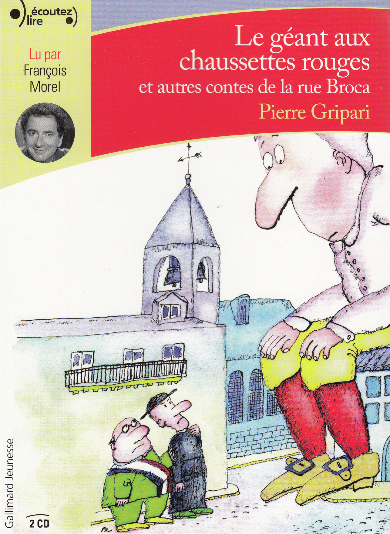 Le géant aux chaussettes rouges et autres contes de la rue Broca - Pierre Gripari - GALLIMARD JEUNE