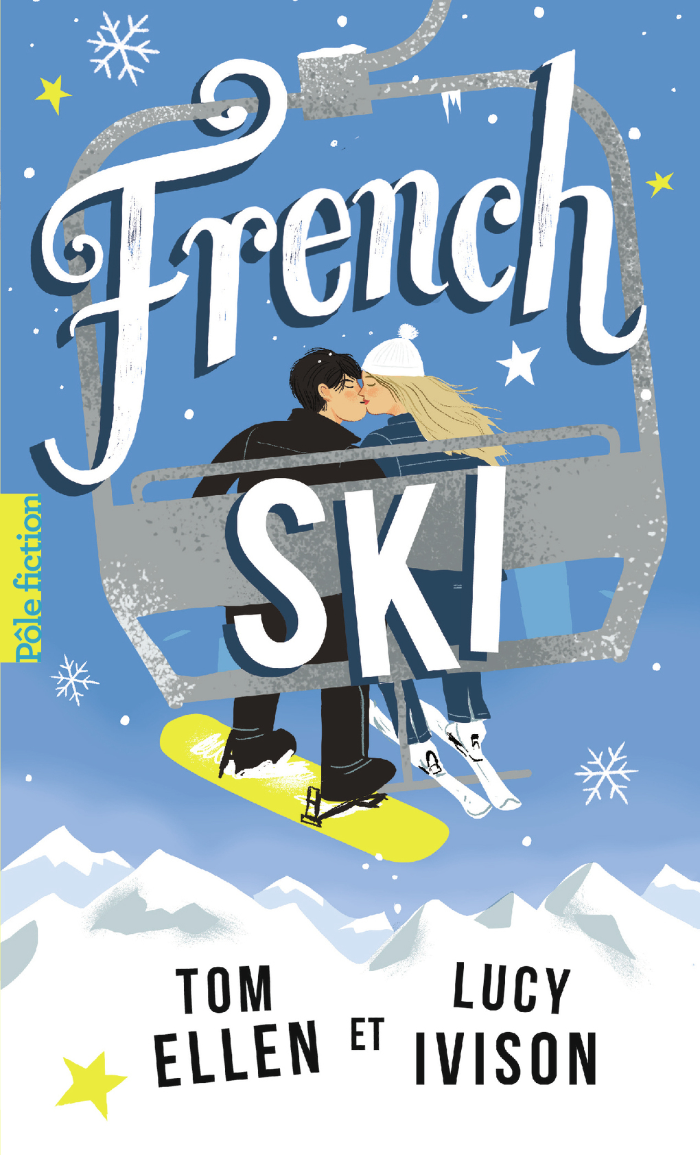 French ski - Lucy Ivison, Tom Ellen, Julie Lopez - GALLIMARD JEUNE