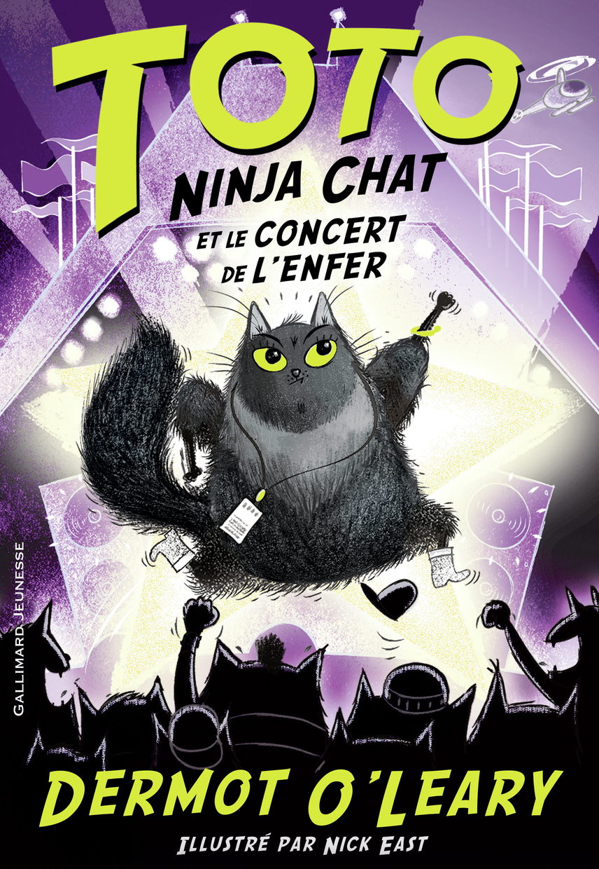 Toto Ninja chat et le concert de l'enfer - Dermot O'Leary, Nick East, Karine Chaunac - GALLIMARD JEUNE