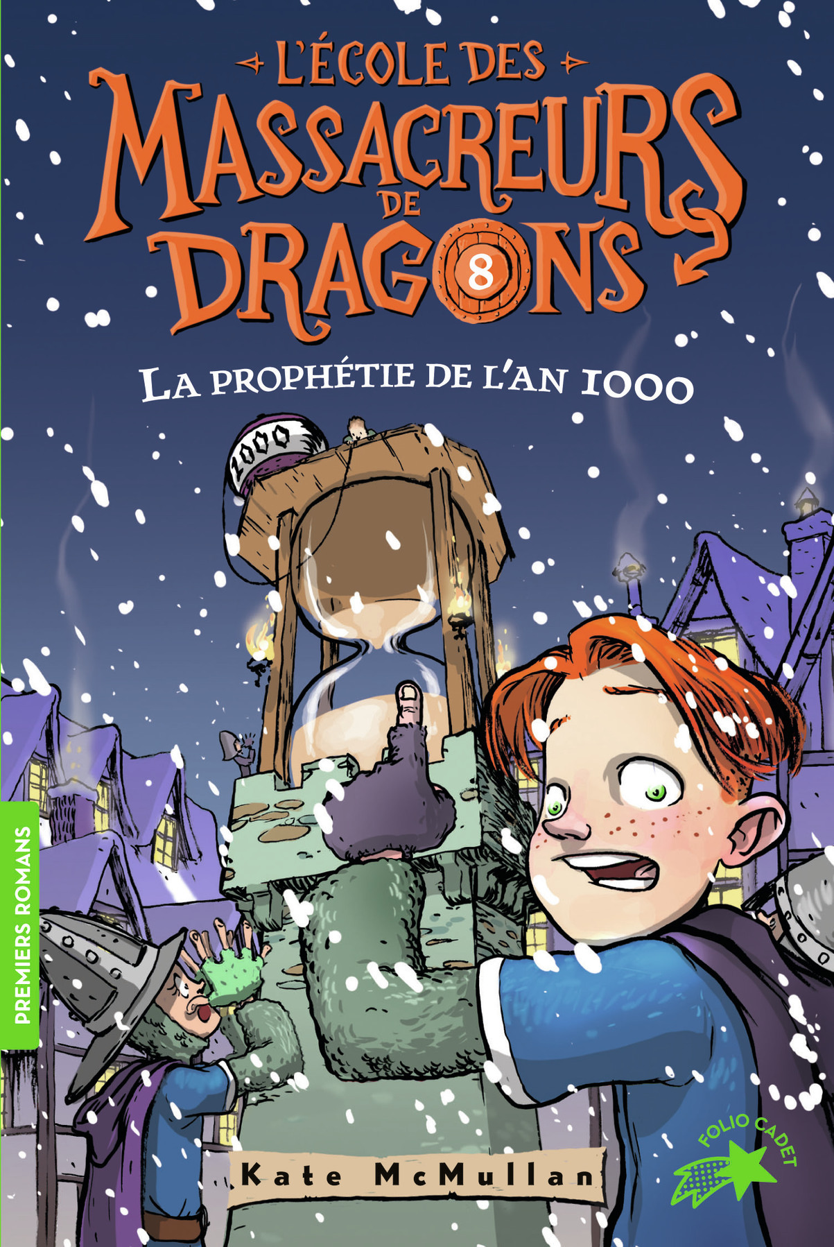 L'Ecole des Massacreurs de Dragons - 8 La prophétie de l'an 1000 - KATE MCMULLAN, Bill Basso, Vanessa Rubio, Vanessa Rubio-Barreau - GALLIMARD JEUNE