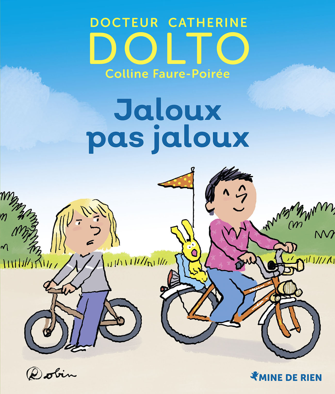 Jaloux pas jaloux - Colline Faure-Poirée, Catherine Dolto,  Robin - GALL JEUN GIBOU