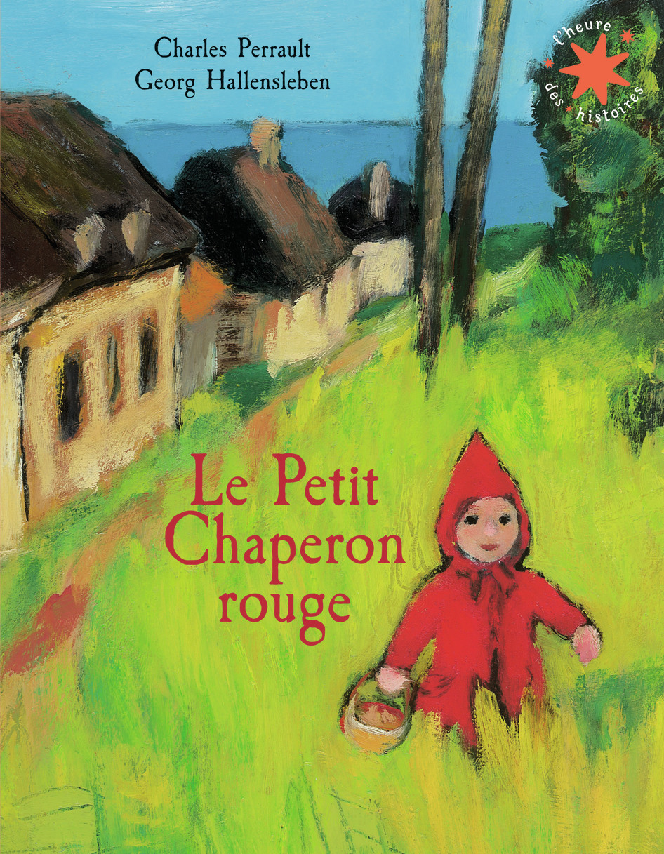 Le petit chaperon rouge - Charles Perrault, Georg Hallensleben - GALLIMARD JEUNE