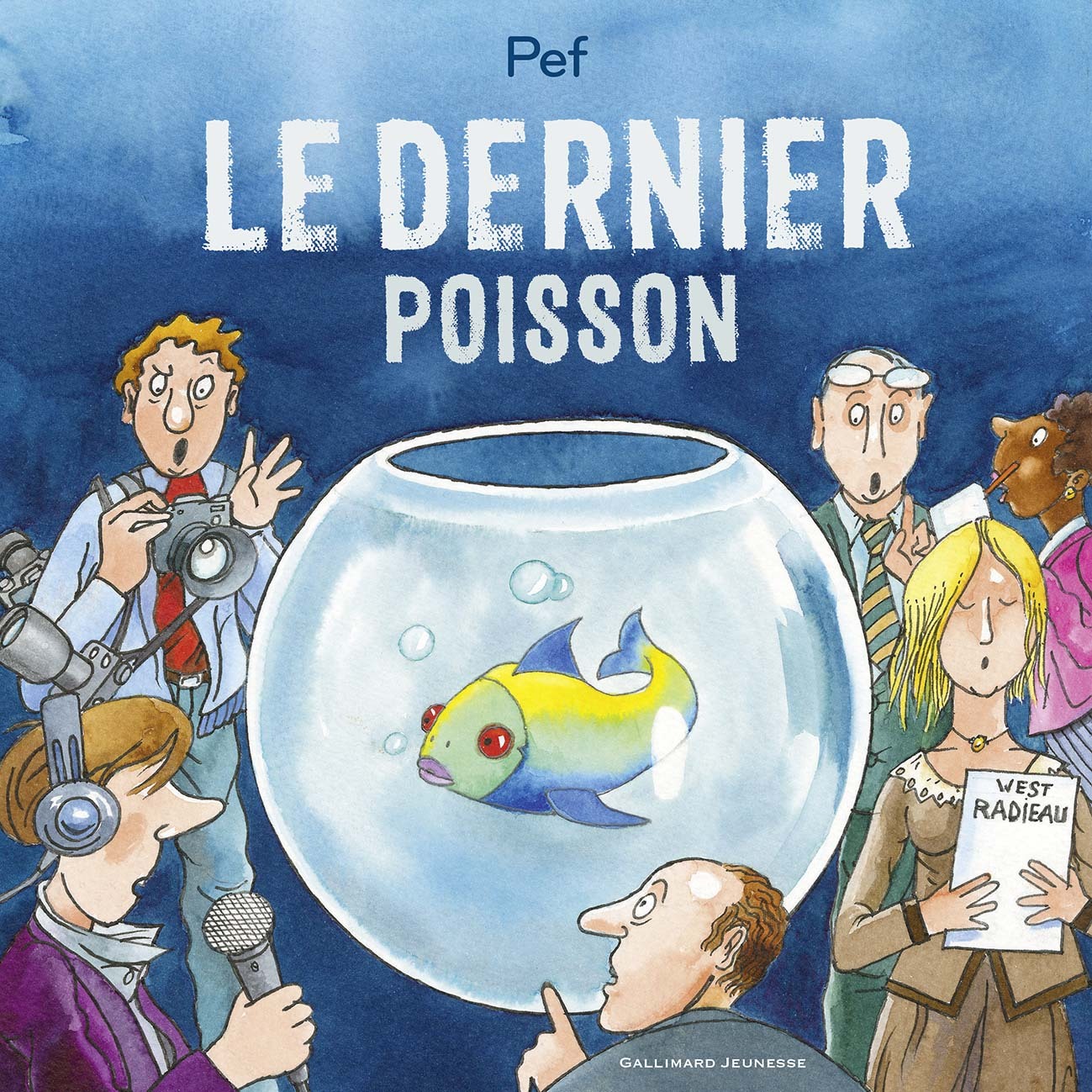 Le dernier poisson -  PEF - GALLIMARD JEUNE