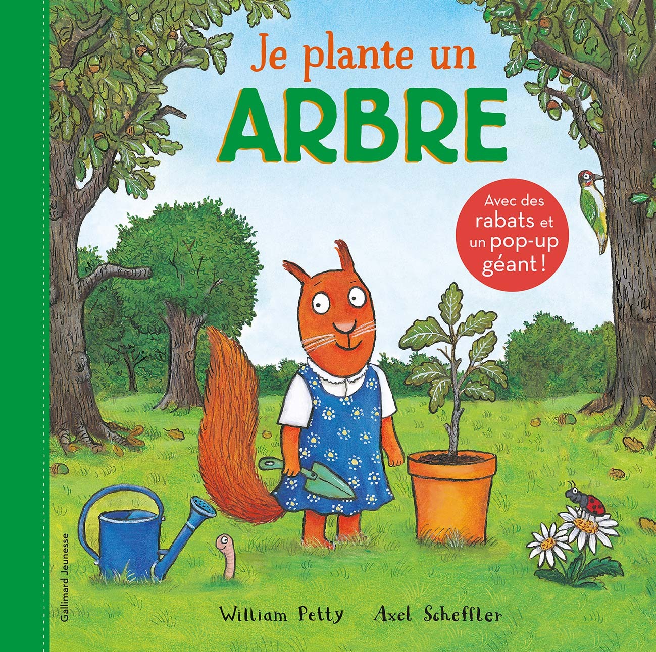 Je plante un arbre - William Petty, Axel Scheffler,  Gallimard Jeunesse - GALLIMARD JEUNE