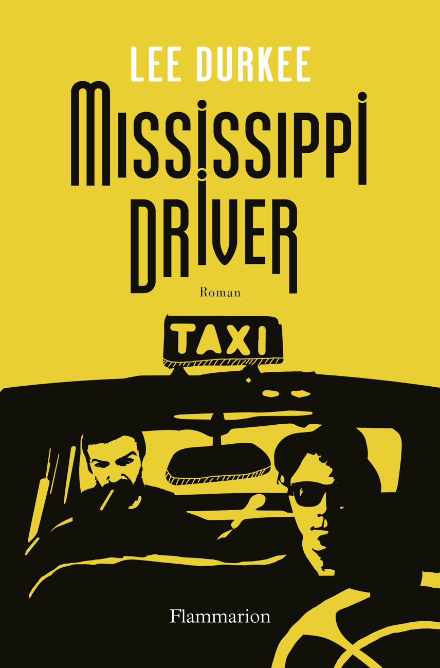 Mississippi Driver - Lee Durkee, Nicolas Richard - FLAMMARION