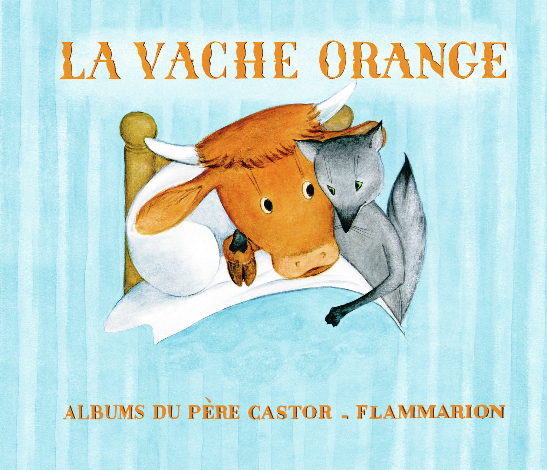 La Vache Orange - Lucile Butel, Nathan Hale - PERE CASTOR