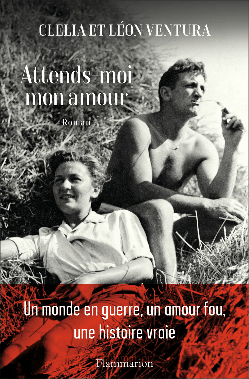 Attends-moi mon amour - Clelia Ventura, Léon Ventura - FLAMMARION