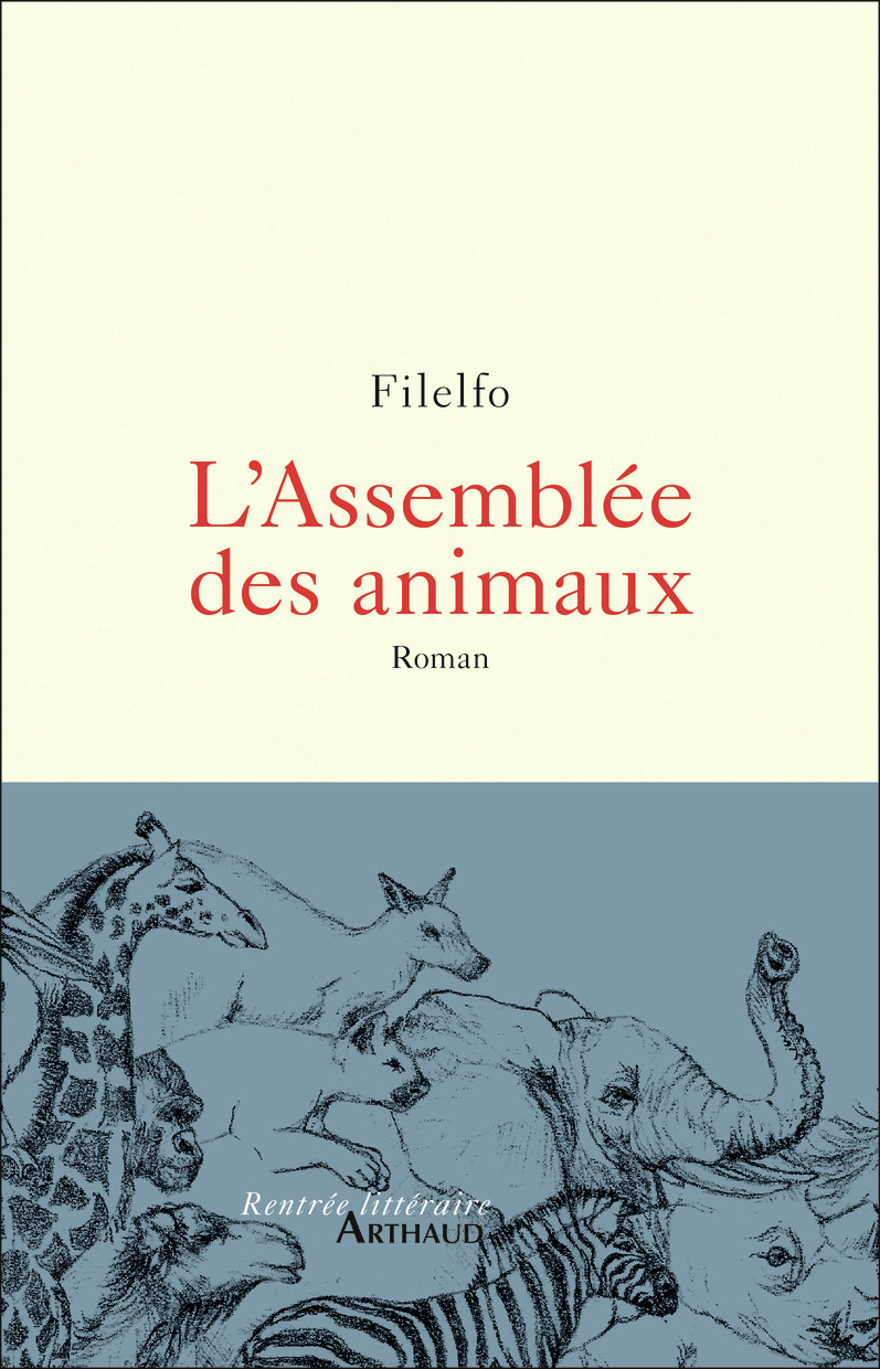 L'Assemblée des animaux -  Filelfo, Julie TERRAZZONI, Béatrice Vierne - ARTHAUD