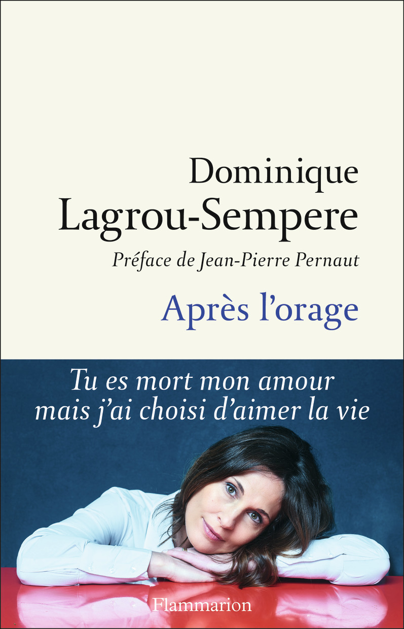 Après l'orage - Dominique Lagrou Sempere, Jean-Pierre Pernaut - FLAMMARION