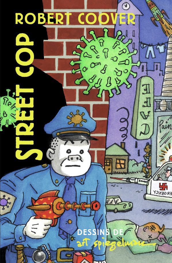 Street Cop - Art Spiegelman, Robert Coover,  Claro - FLAMMARION