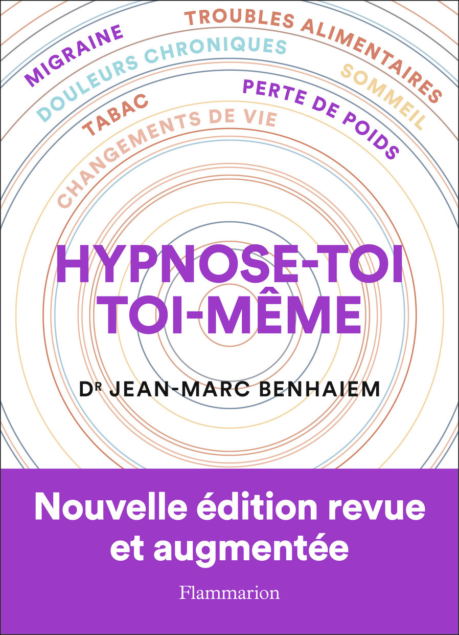 Hypnose-toi toi-même - Jean-Marc Benhaiem - FLAMMARION