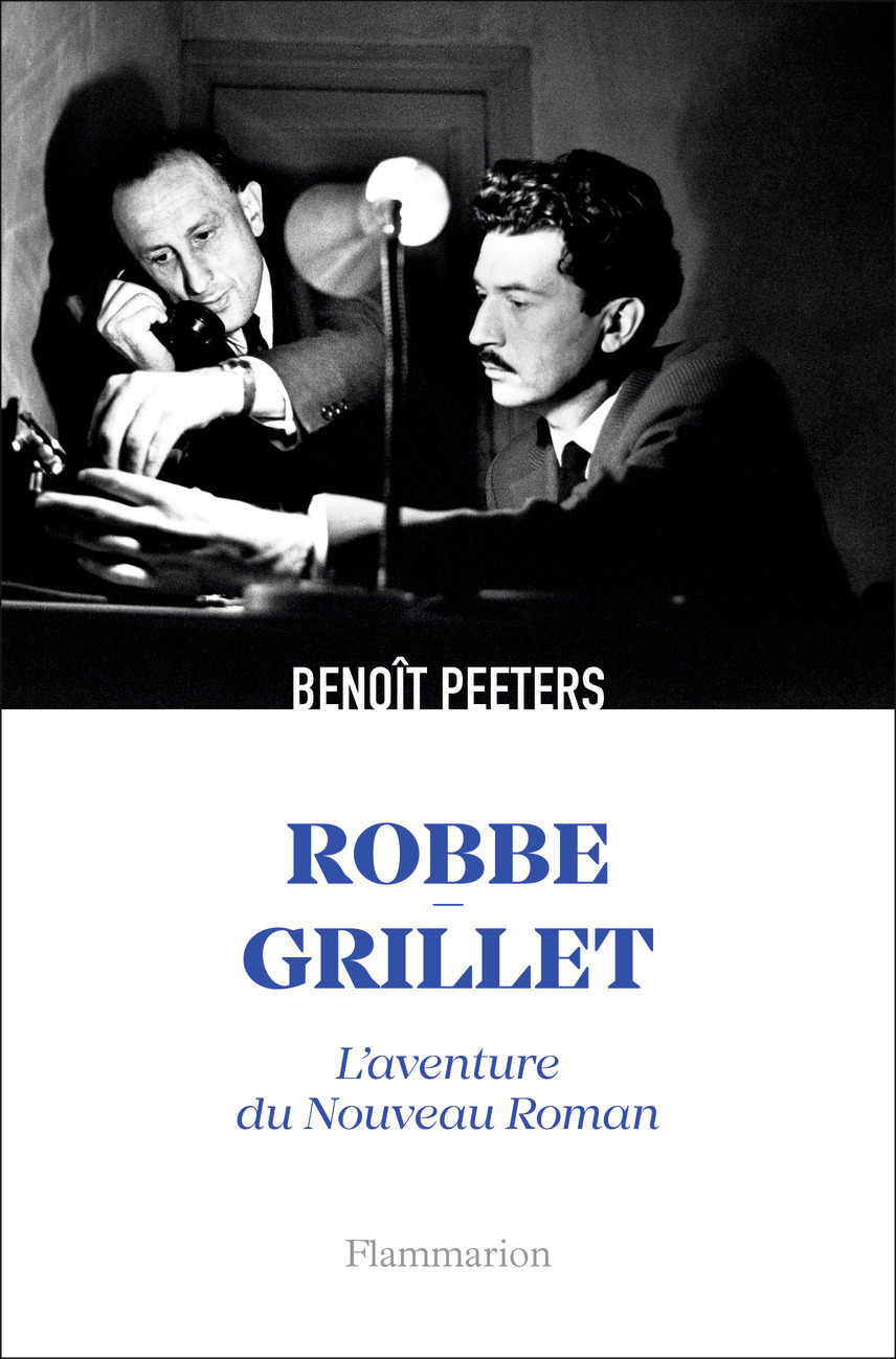 Robbe-Grillet - Benoît Peeters - FLAMMARION