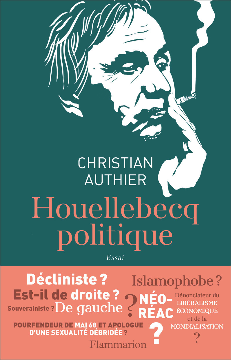 Houellebecq politique - Christian Authier - FLAMMARION